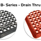 B-Series Drain Thru